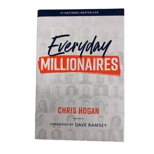 Everyday Millionaires Chris Hogan Dave Ramsey Hardcover Dust Jacket Book